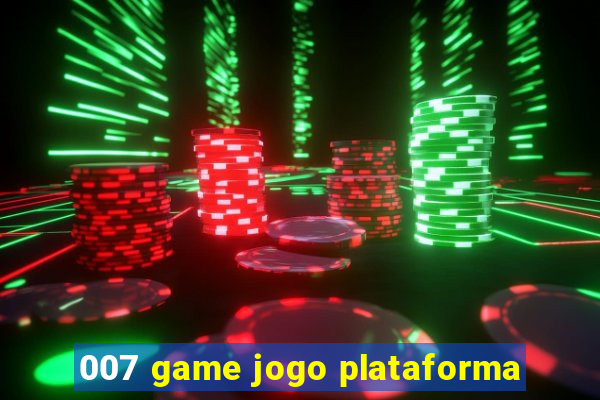 007 game jogo plataforma